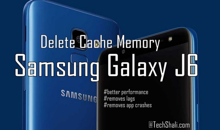 Photo of How to clear cache on Samsung Galaxy J6