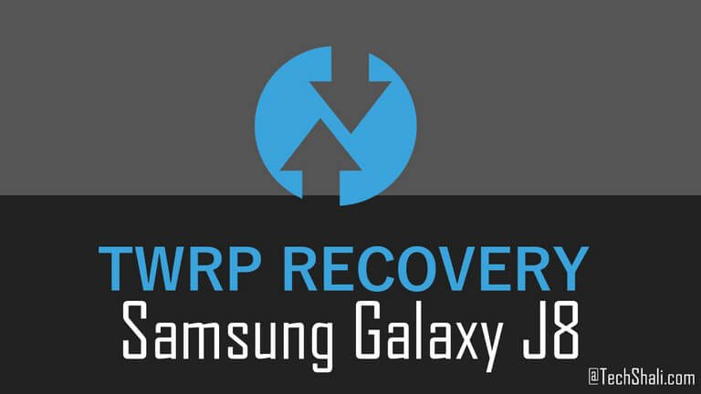 Install TWRP Recovery on Samsung Galaxy J8