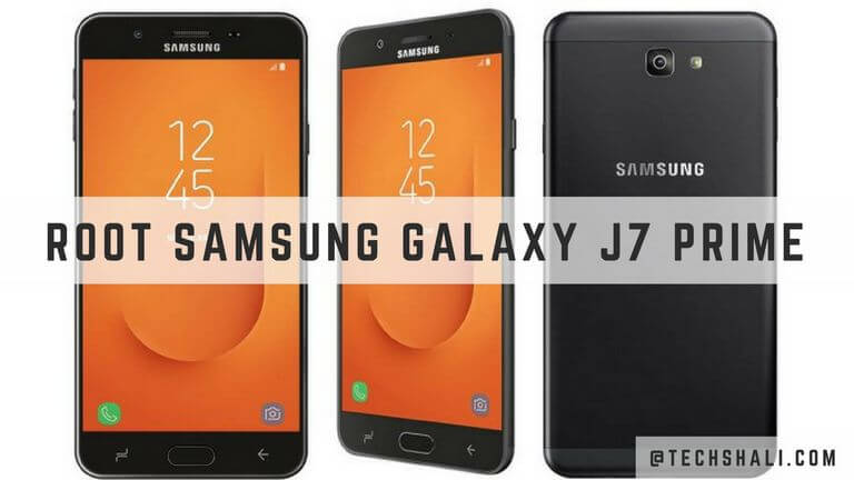 Photo of How to root Samsung Galaxy J7 Prime