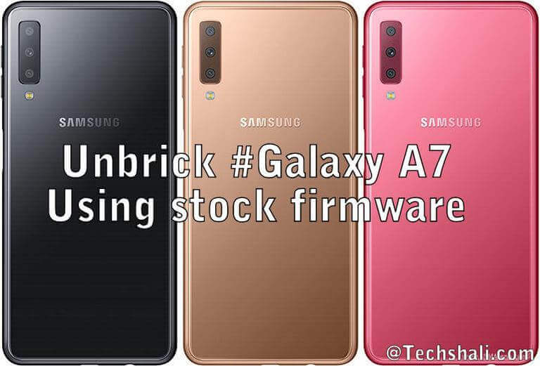 Photo of How to Unbrick Samsung Galaxy A7 [All Variants]