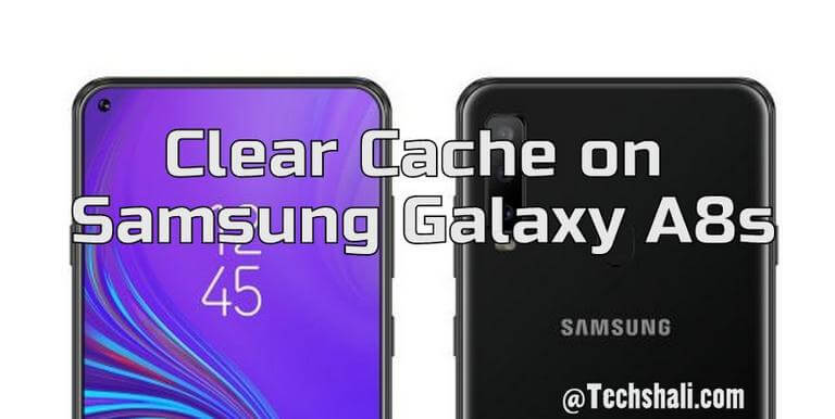 Photo of How to clear cache on Samsung Galaxy A8s