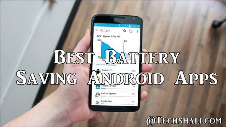 Photo of 10 Best Android Apps To Increase Battery Life In 2019