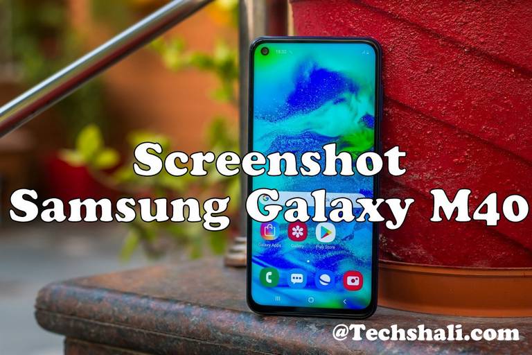 Photo of Samsung Galaxy M40: Take A Screenshot