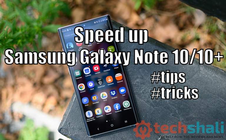 Best tips to speed up Samsung Galaxy Note 10 for faster performance