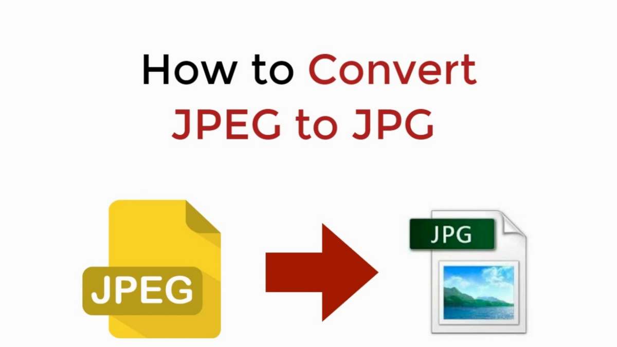 3 Best Ways to Convert JPEG To JPG