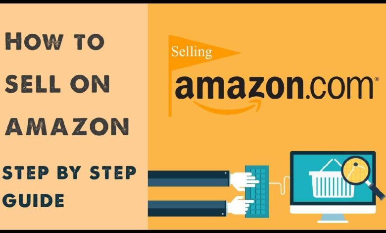 Selling on Amazon — a Complete Guide to Get Started!