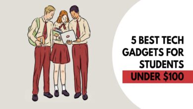 Photo of 5 Best Tech Gadgets For Students Under $100