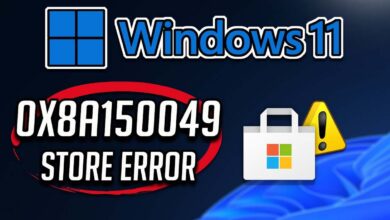 Photo of How to fix ‘0x8A150049’ Microsoft Store Error Code