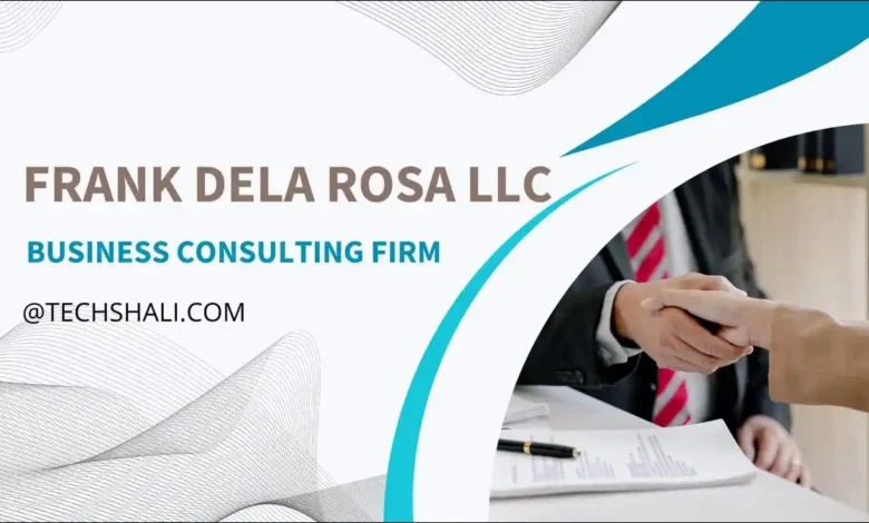 Frank Dela Rosa LLC