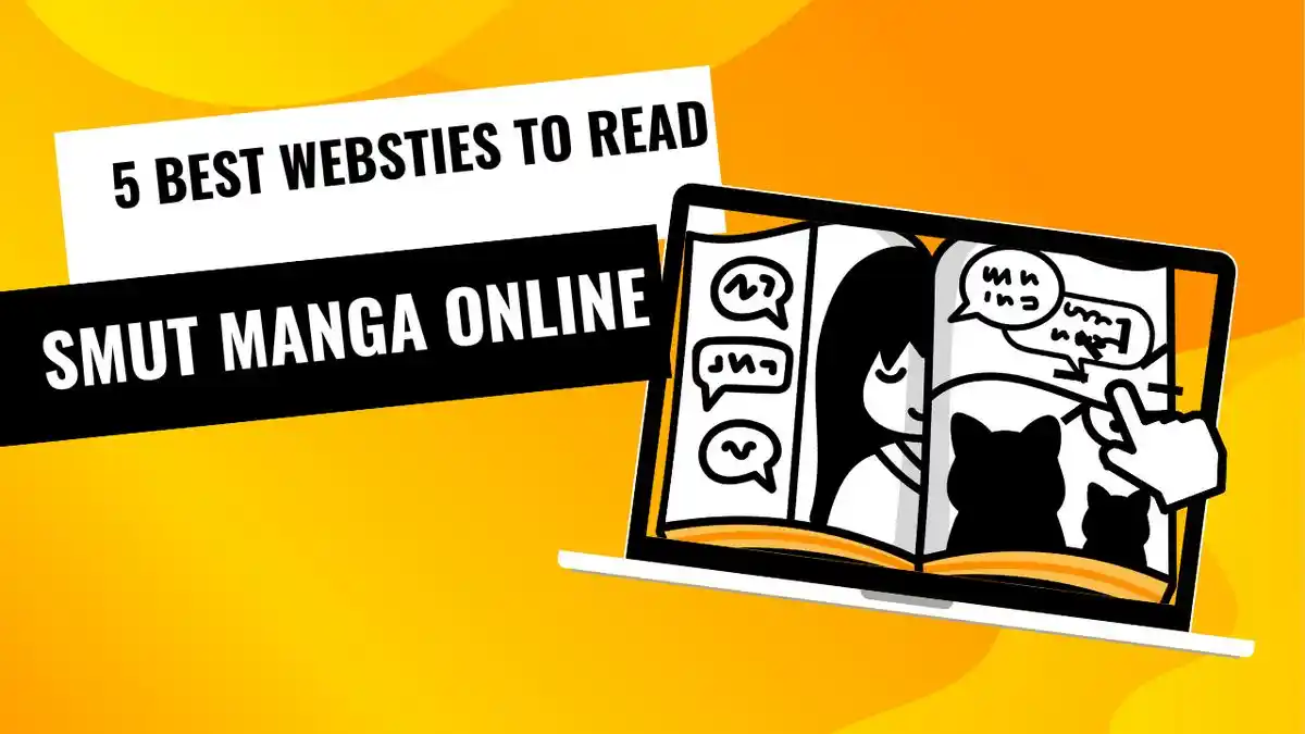 A list of top 5 websites to read smut manga online