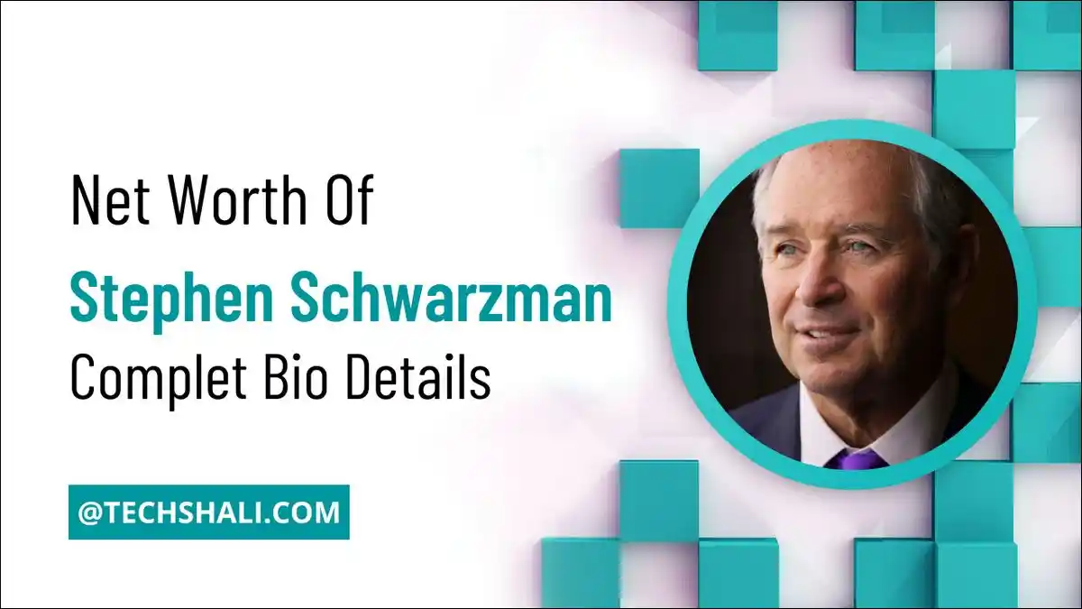 Stephen Schwarzman Net Worth