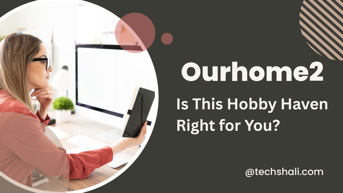 Ourhome2 Hobby Platform