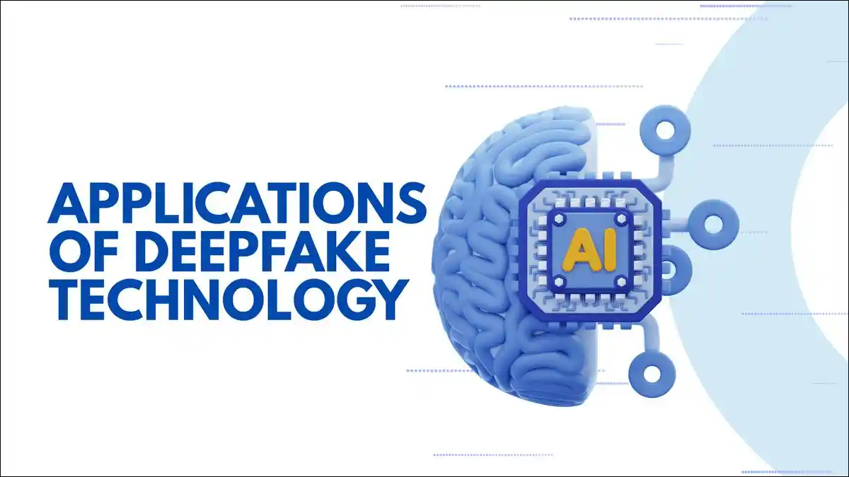 Where this Deepfake Technology is being used? Here are complete details!