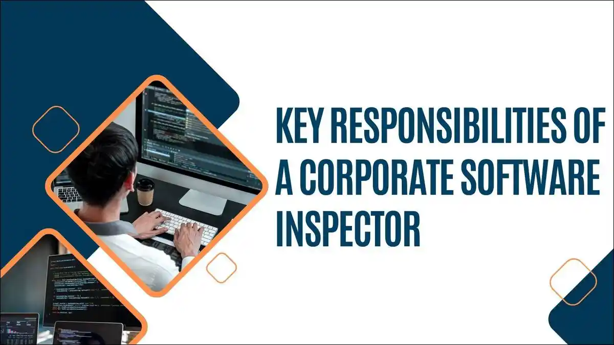 What Are The Key Responsibilities of a Software Inspector
