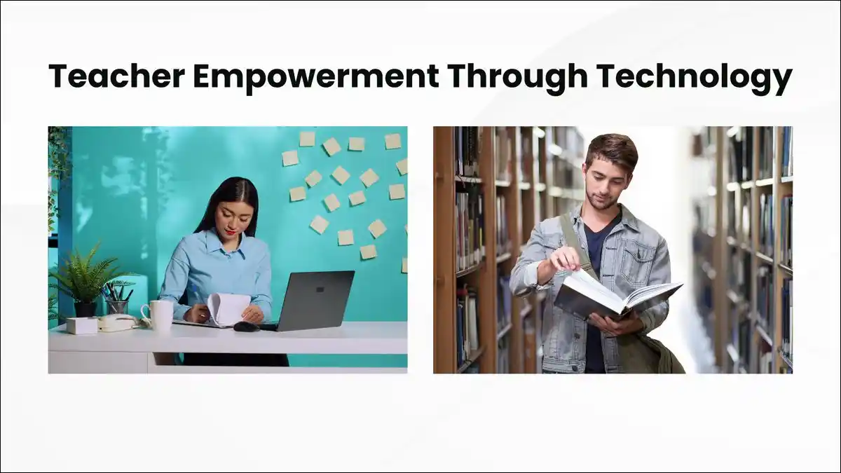Teacher Empowerment Through Technology