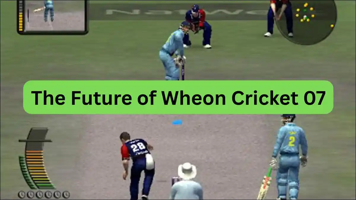 The Future of Wheon Cricket 07