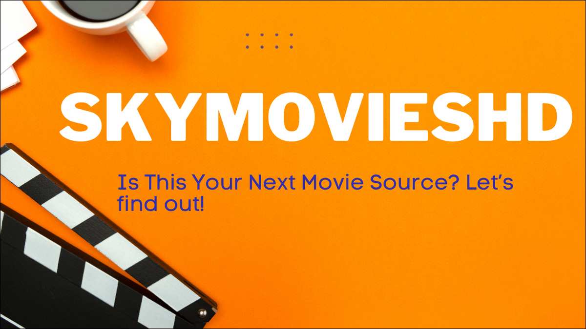Skymovieshd Explored: Offers free movie streaming