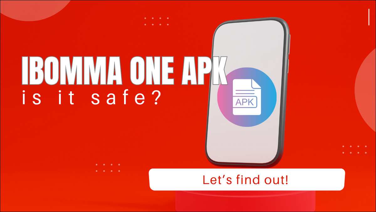 iBomma One APK: Let's find out if this movie app is safe or not!