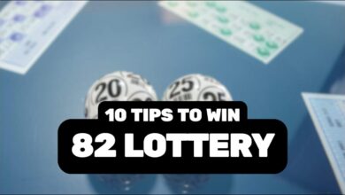 Photo of 10 Must-Have Tips to Win at 82 Lottery