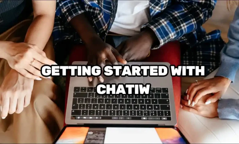 here's a complete guide on getting started with Chatiw platform.