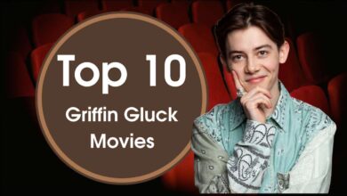 Photo of Top 10 Griffin Gluck Movies You Can Watch Now