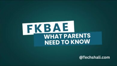 Photo of What is FKBAE? What Parents Need To Know