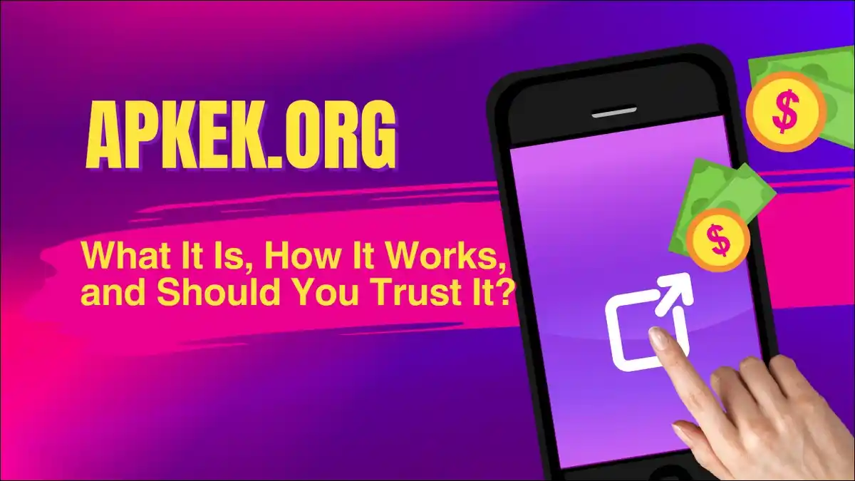 Learn what Apkek.org really offers, how it works, and if it’s safe to use for app downloads and online earning guides.