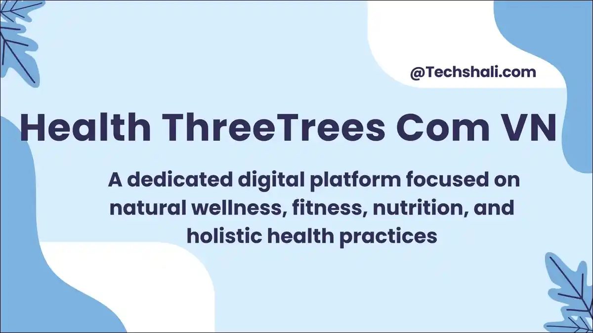 Here are complete details about Health ThreeTrees Com VN Platform