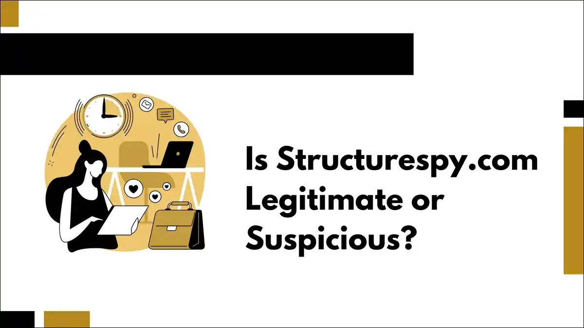 Is Structurespy.com Legitimate or Suspicious