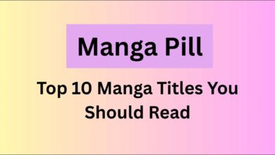 Photo of Manga Pill: Top 10 Manga Titles You Should Read