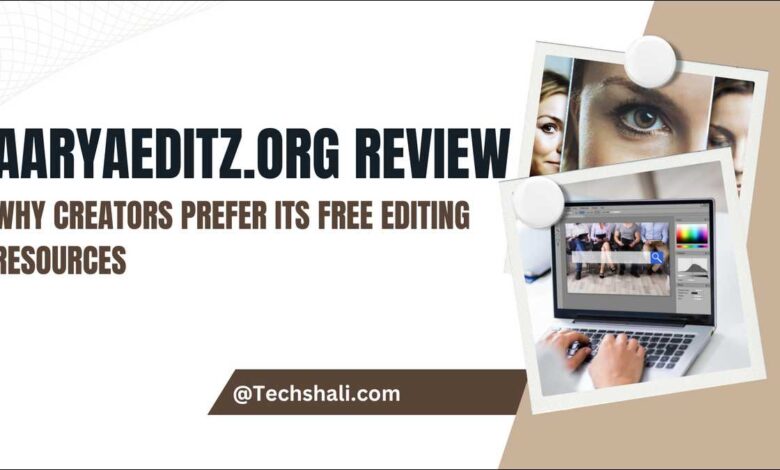 Aaryaeditz.org Review: Why Creators Prefer Its Free Editing Resources
