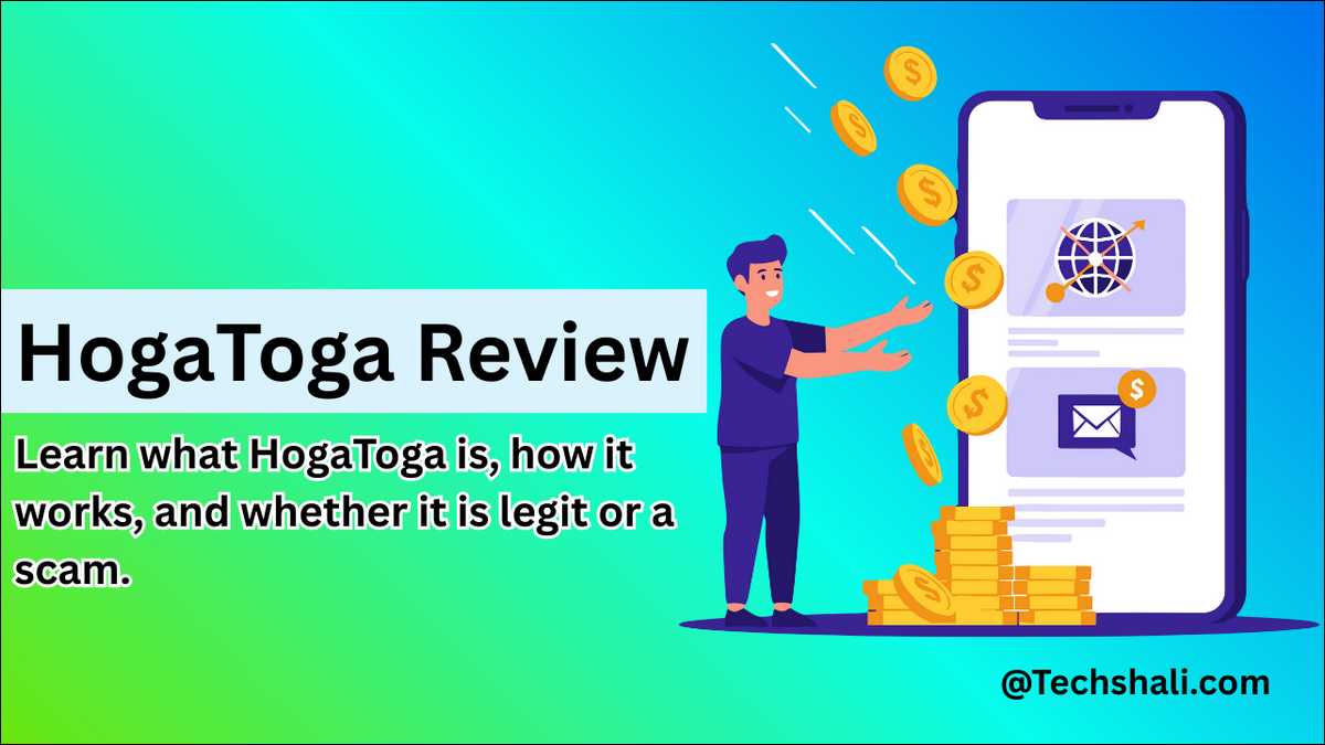 Here's our HogaToga Review (Updated Dec 2025): Learn what HogaToga is, how it works, and whether it is legit or a scam.