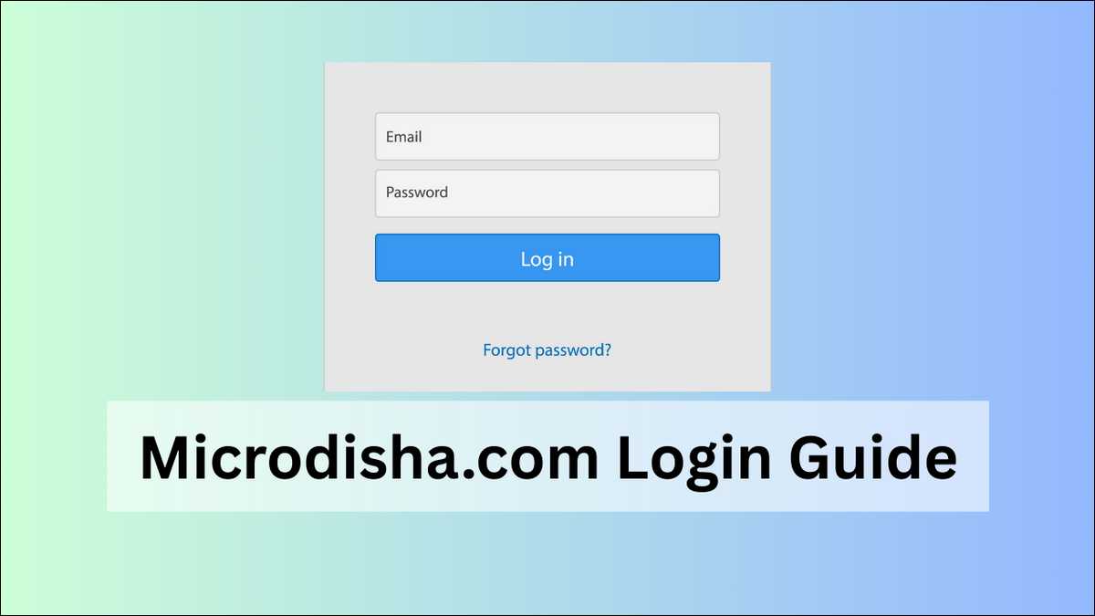 Microdisha.com Login Guide