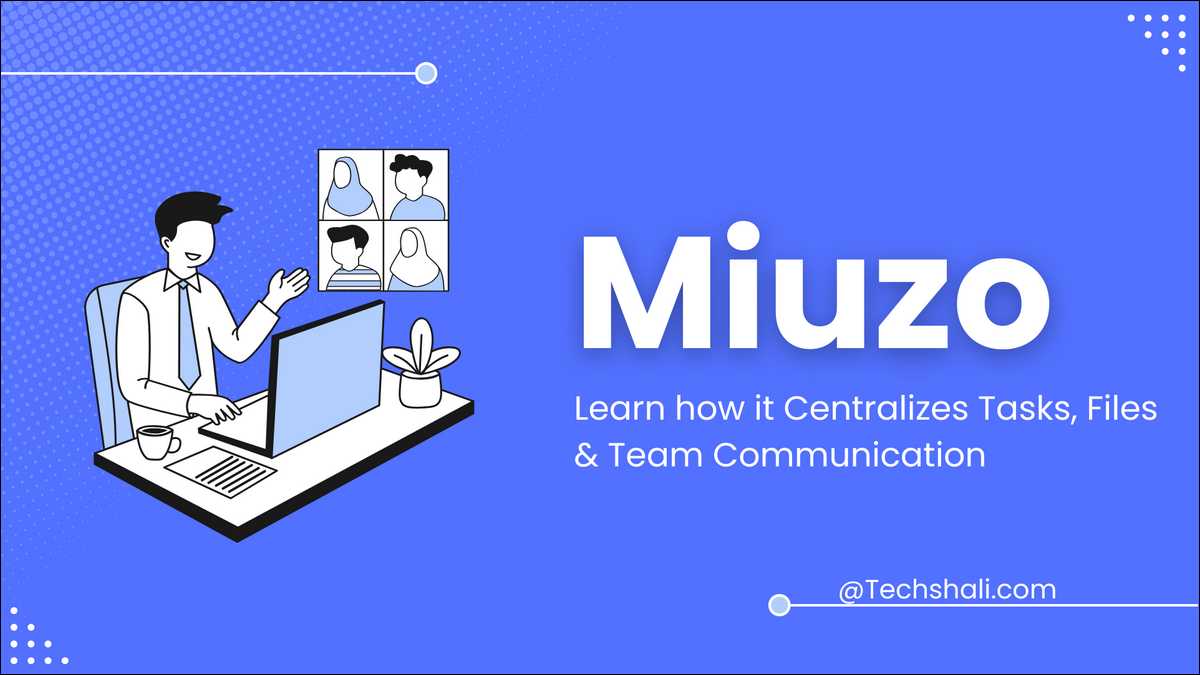 Miuzo is a digital workspace platform designed to centralize everyday work. Learn more about this tool!