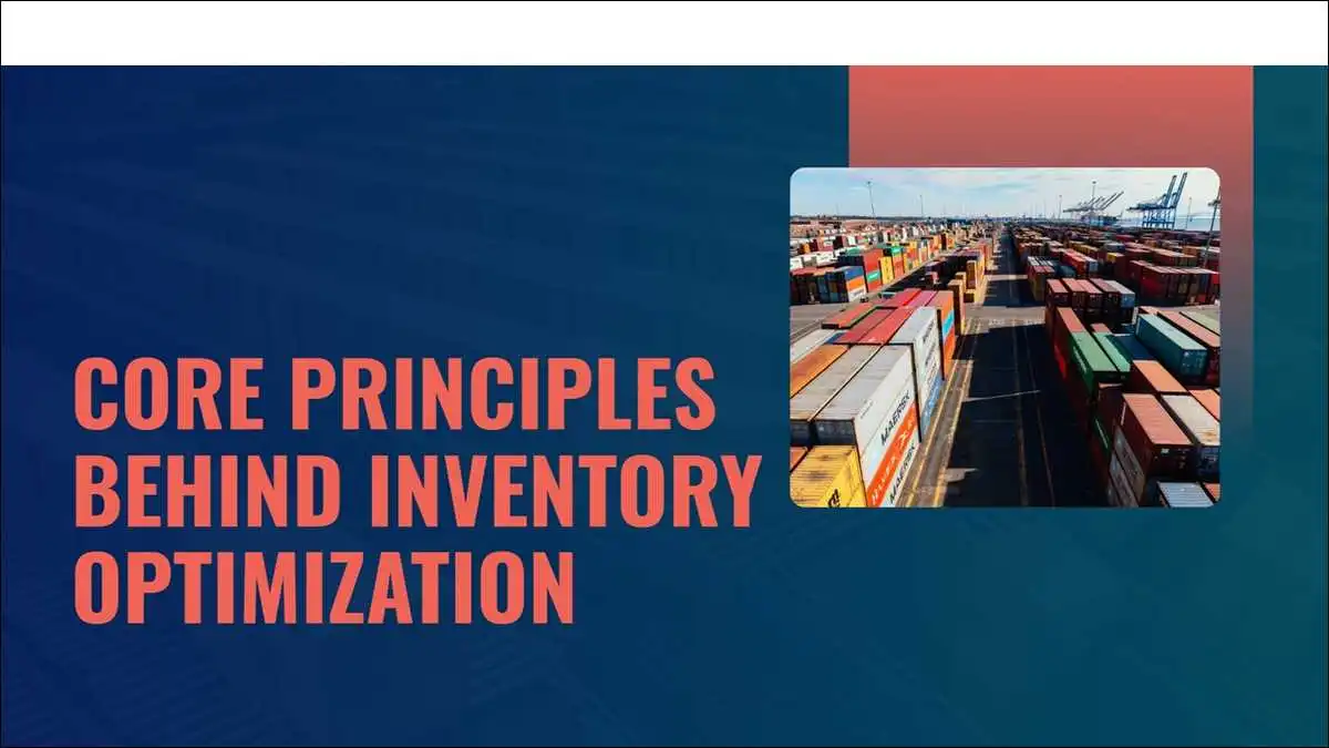 Core Principles Behind Inventory Optimization
