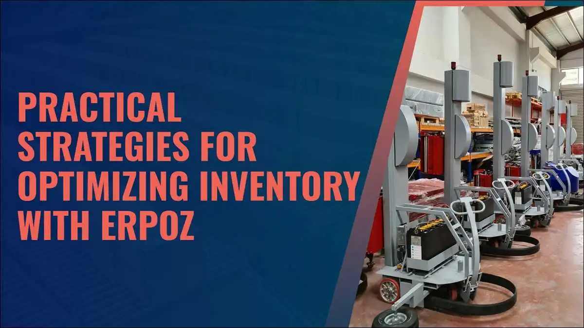 Practical Strategies for Optimizing Inventory with Erpoz