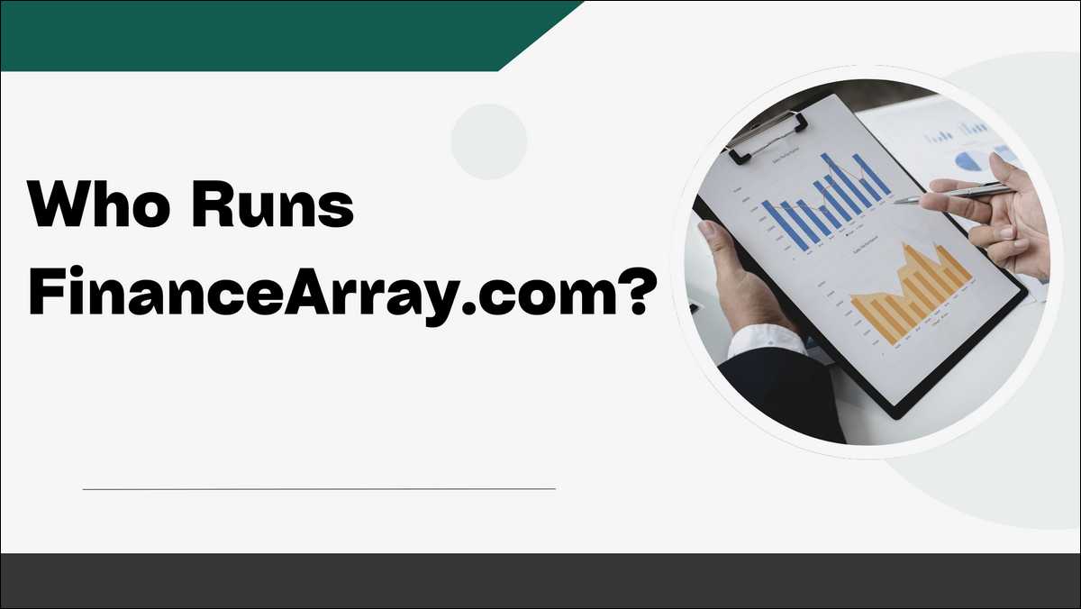Who Runs FinanceArray.com