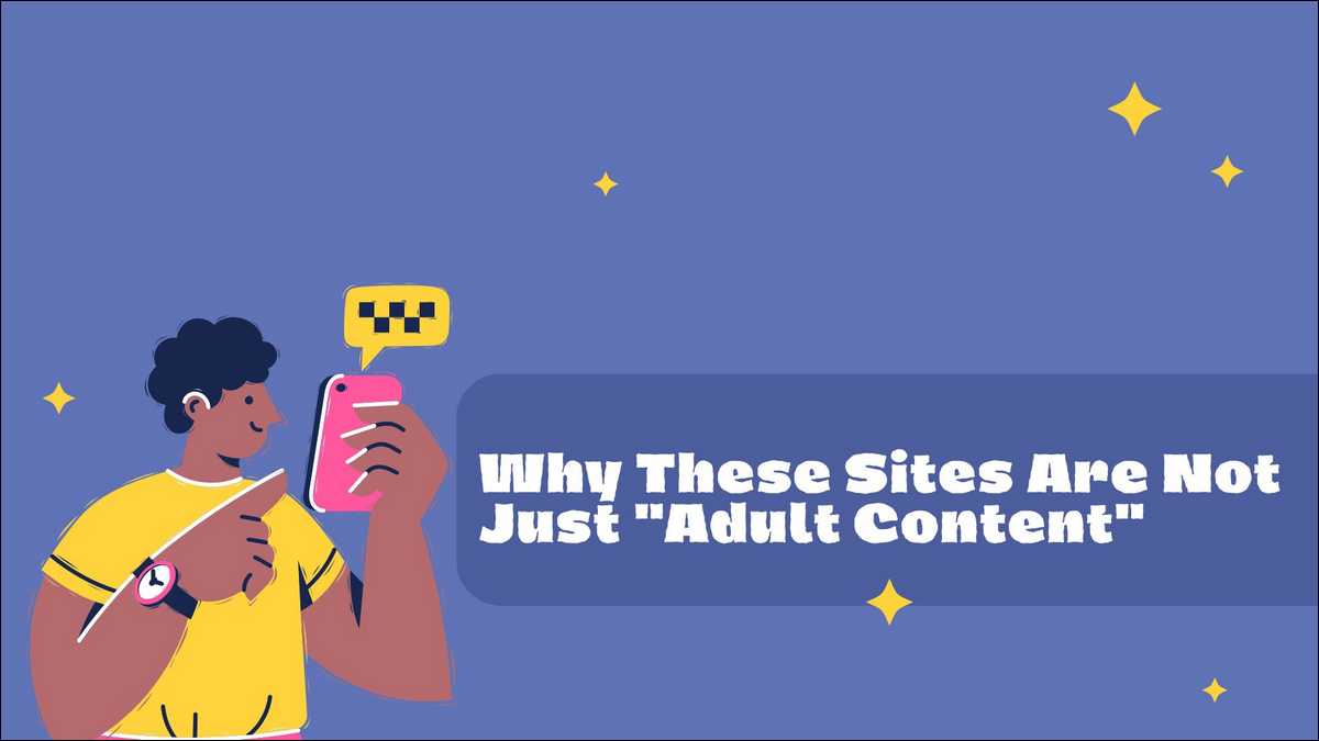 Why These Sites Are Not Just Adult Content