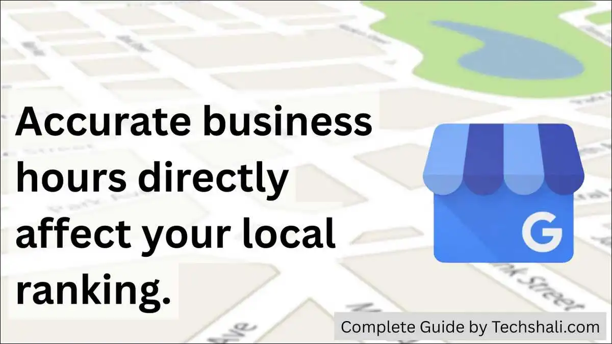Keep Google Business Profile hours accurate for local search