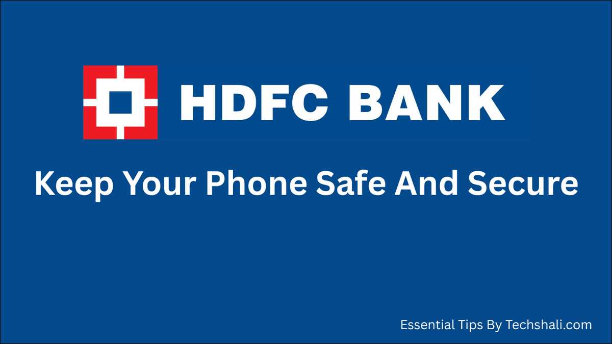 Keep Your Phone Safe And Secure