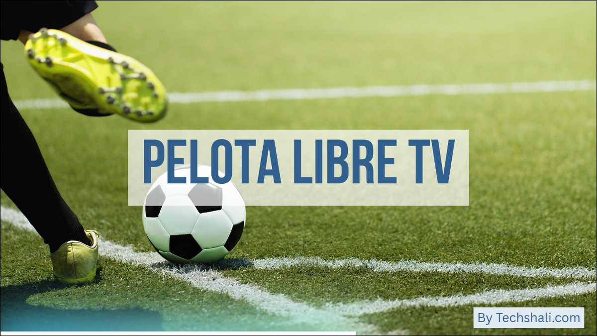 Pelota Libre TV: What It Is, Is It Safe, and Does It Still Work?