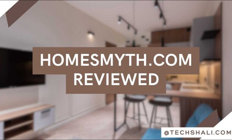 Homesmyth.com Reviewed