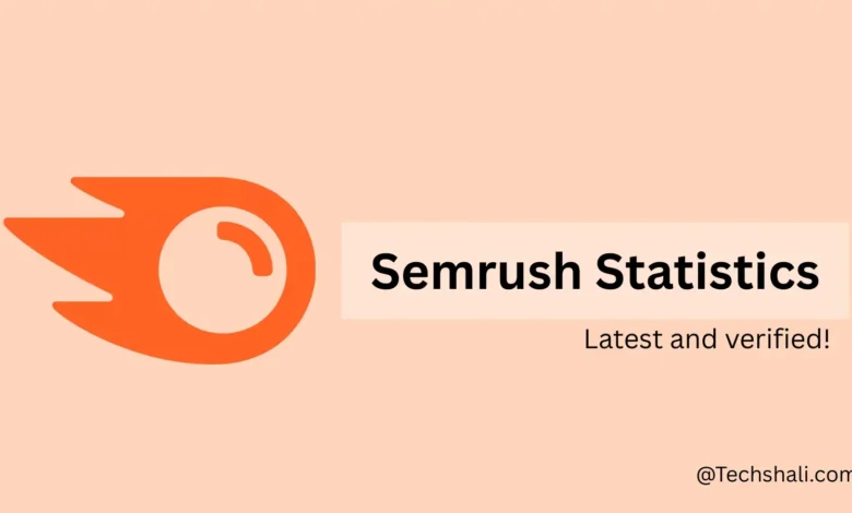 Semrush Statistics 2026: Users, Revenue, Customers