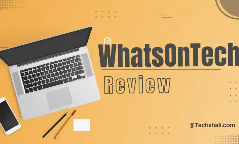 WhatsonTech is legit and useful for plain-language tech, but it's not for deep research. Read our honest 2026 review before you decide.